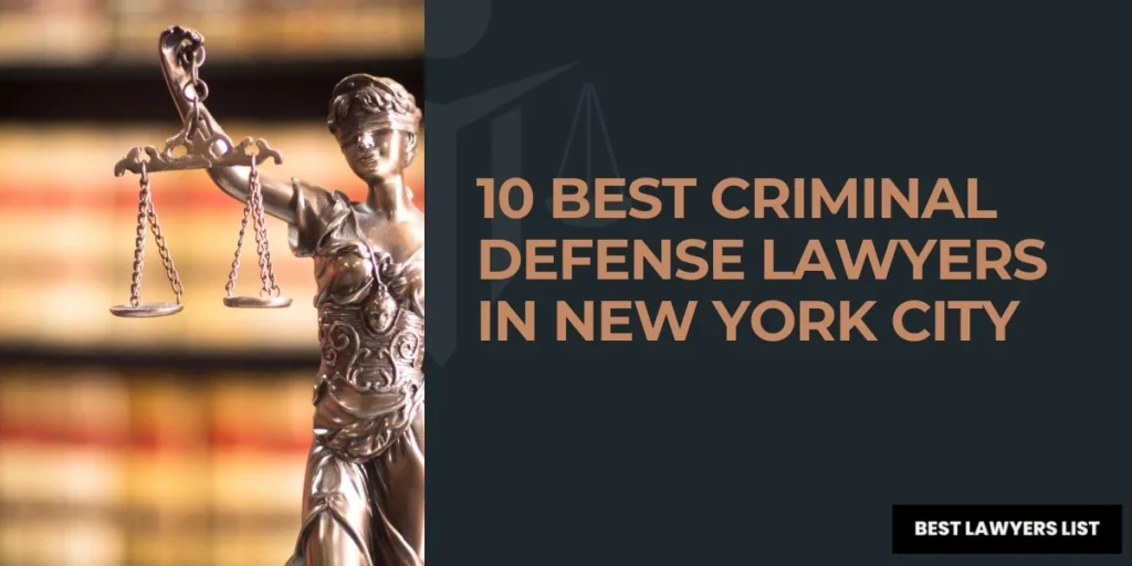 best criminal defense lawyers in nyc