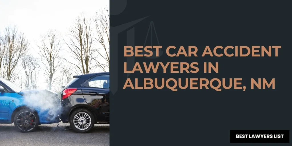 best car accident lawyers in albuquerque