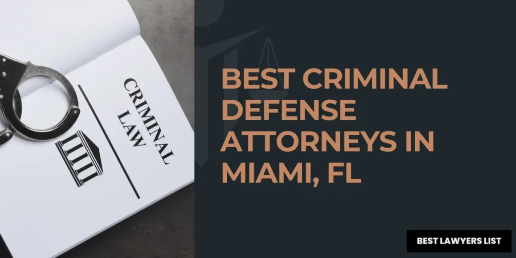 best criminal defense attorneys in miami