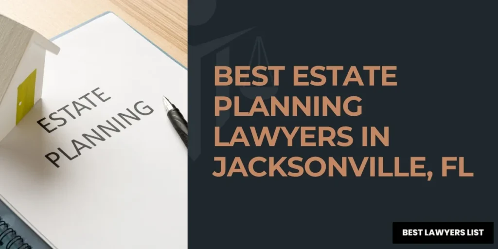 best estate planning lawyers in jacksonville