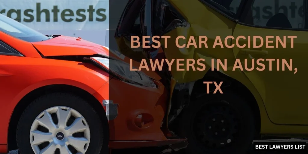 best car accident lawyers in austin, tx