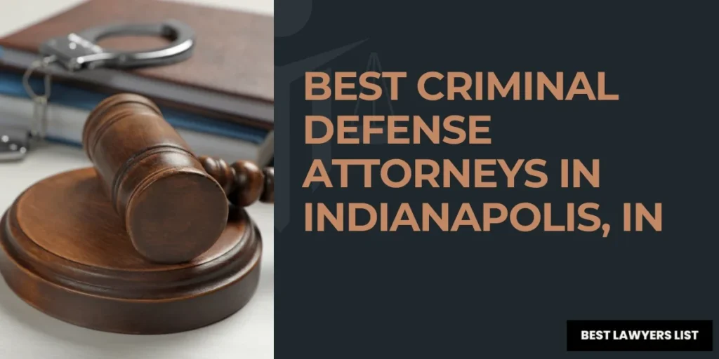 best criminal defense attorneys in indianapolis