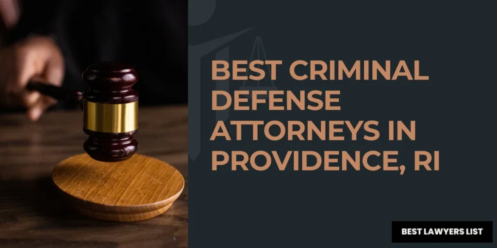 best criminal defense attorneys in providence