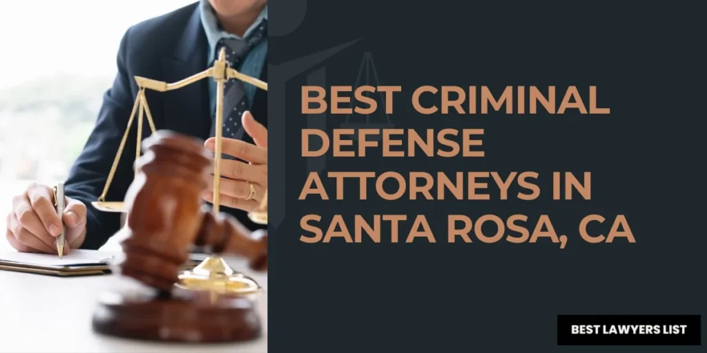 best criminal defense attorneys in santa rosa