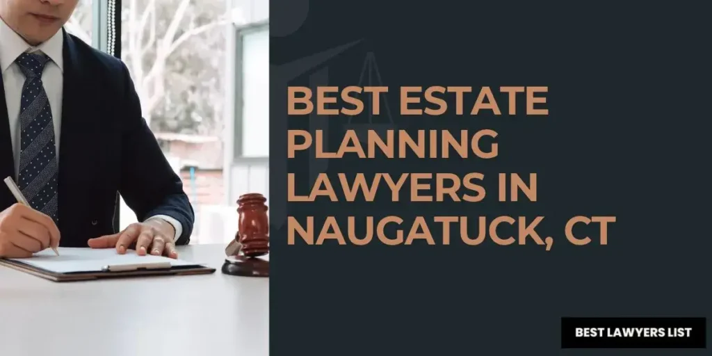 best estate planning lawyers in naugatuck