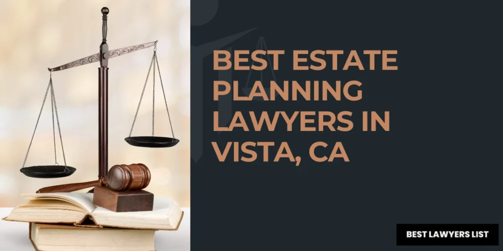 best estate planning lawyers in vista