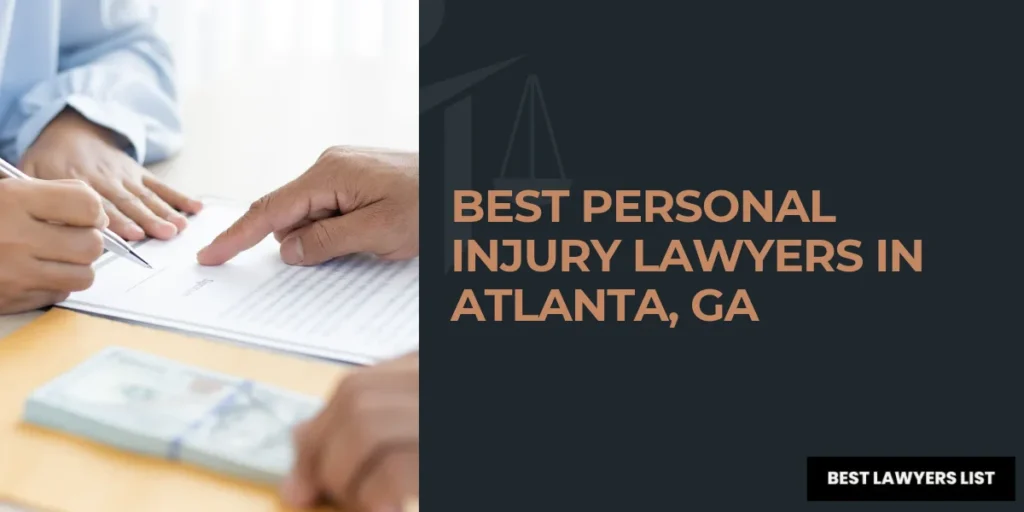 Best Personal Injury Lawyers in Atlanta, GA
