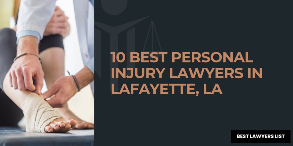 best personal injury lawyers in lafayette, LA