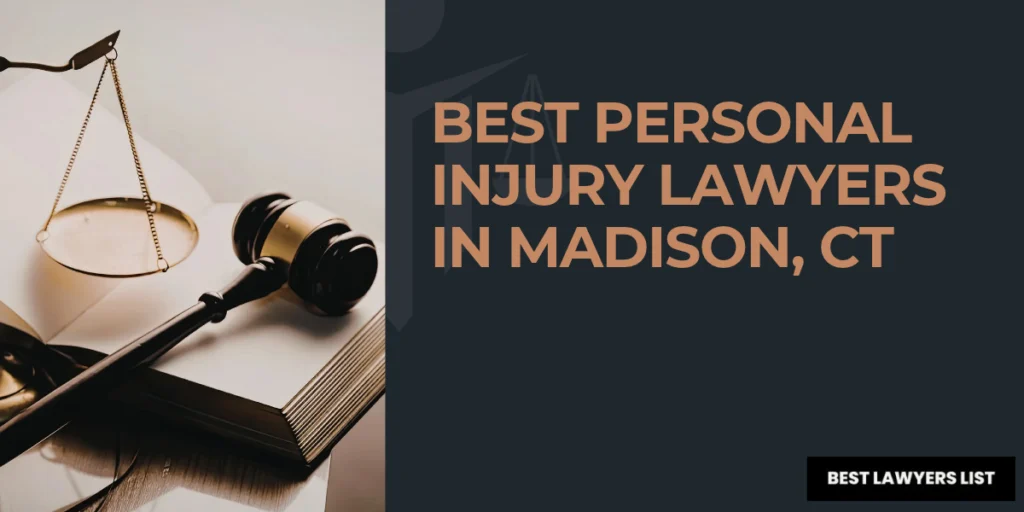best personal injury lawyers in madison ct
